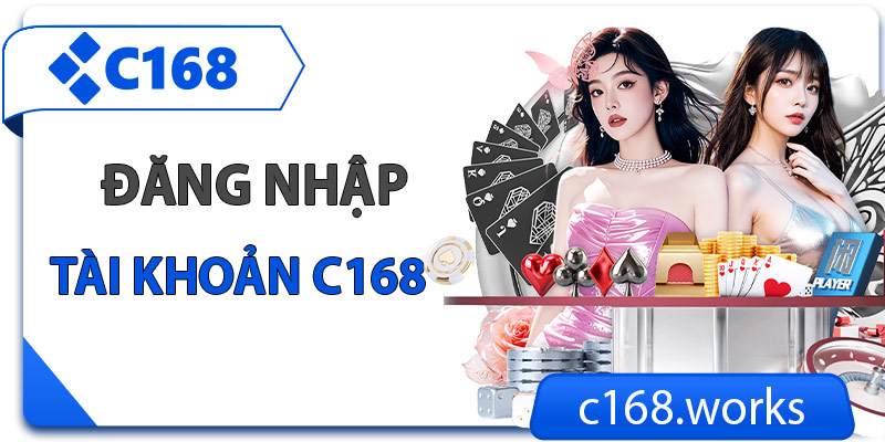 Đăng nhập C168